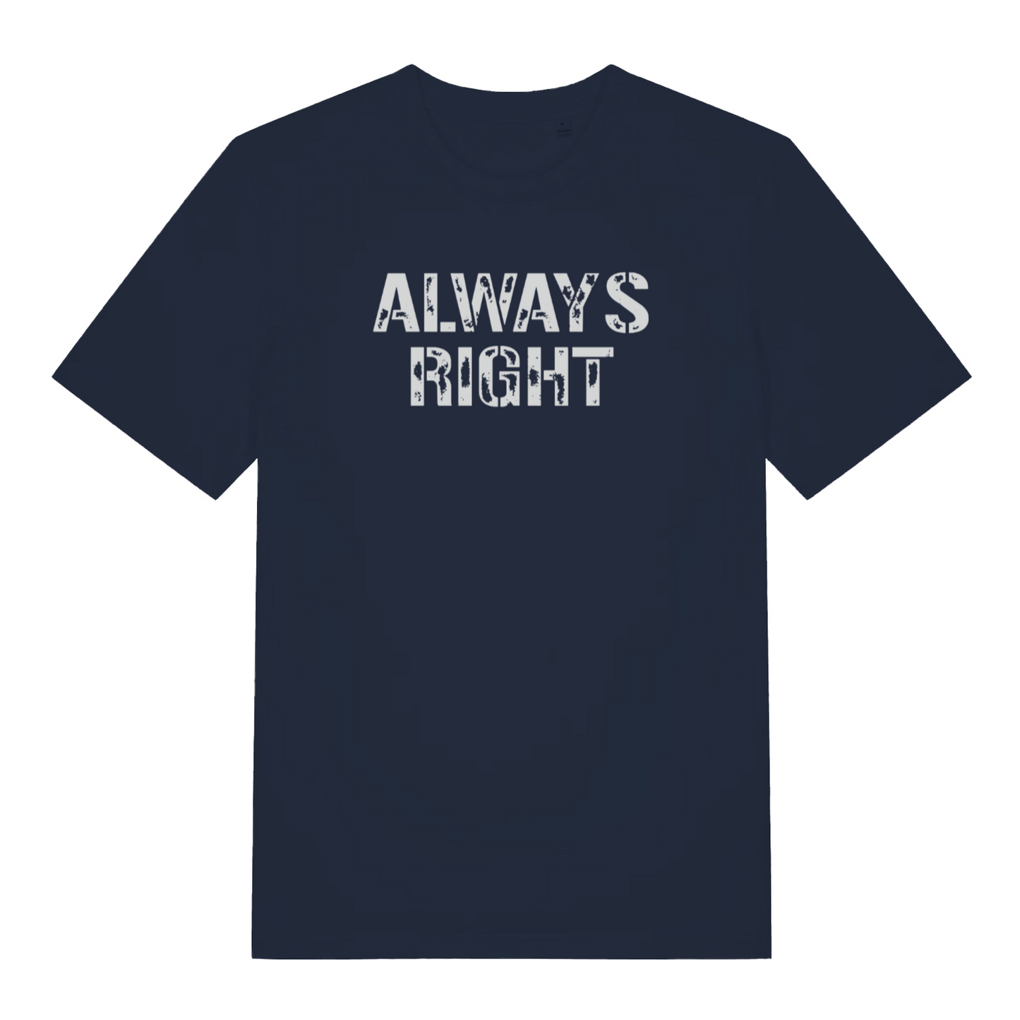 navy women's matching t-shirt with the slogan 'always right'