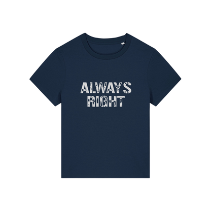 navy matching t-shirt with the slogan 'always right'