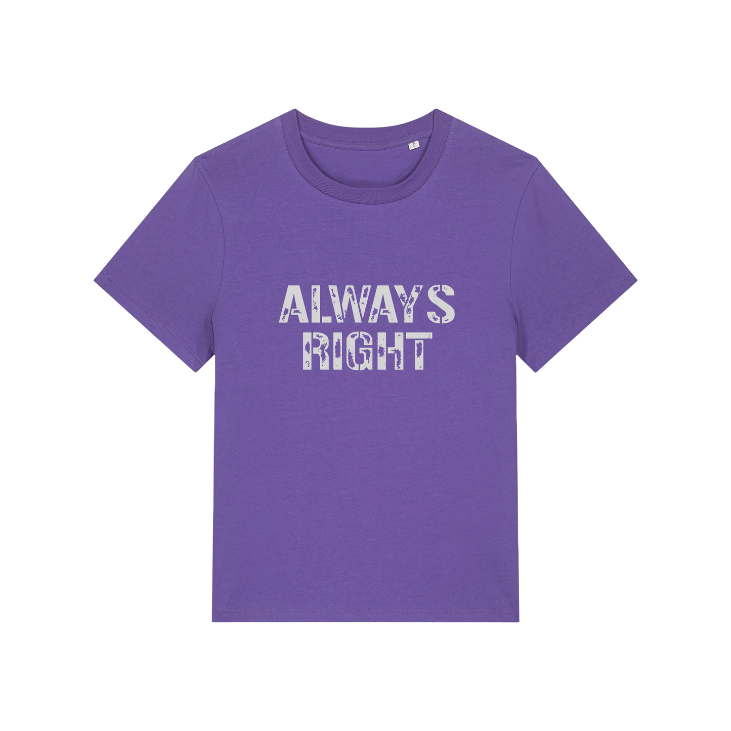 purple matching t-shirt with the slogan 'always right'
