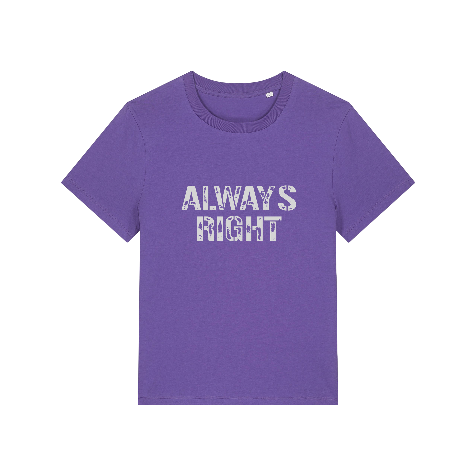 purple matching t-shirt with the slogan 'always right'