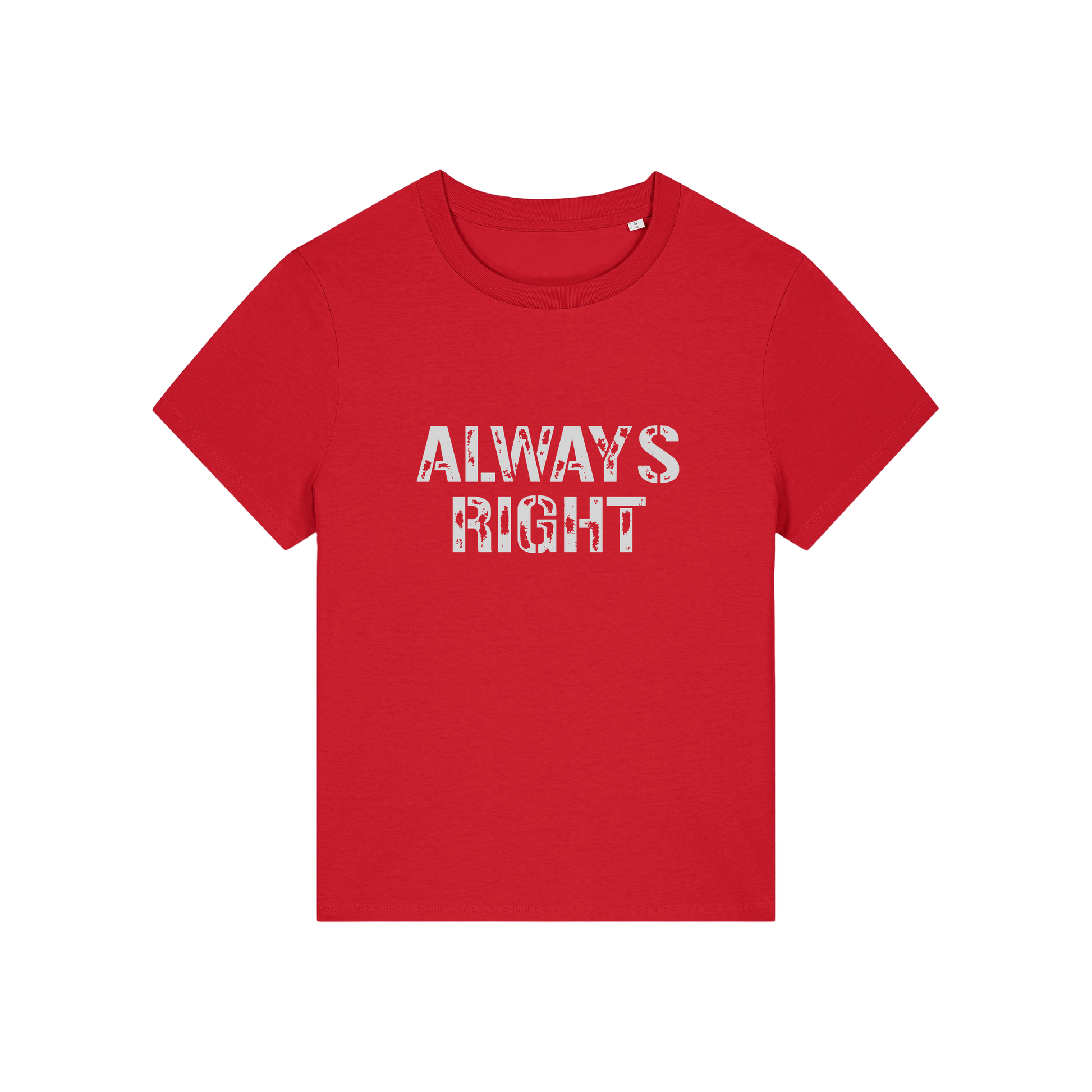 red matching t-shirt with the slogan 'always right'