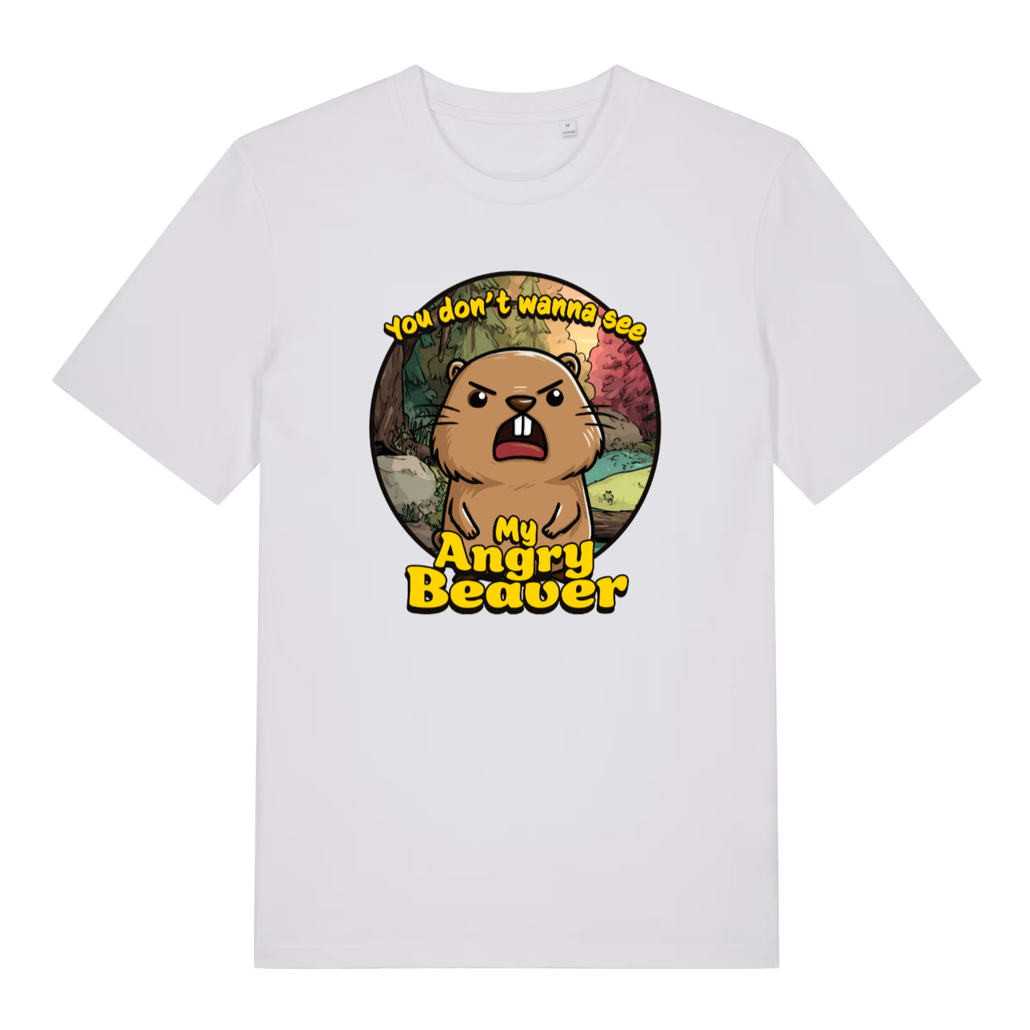 white women's funny animal t-shirt with the graphic of a beaver and the slogan 'you don't wanna see my angry beaver'