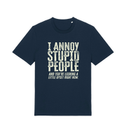 Navy funny offensive t-shirt with white text reading 'i annoy people and you're looking a little upset right now'