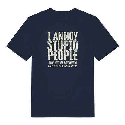 navy women's funny slogan t-shirt with the text ' i annoy stupid people and you're looking a little upset right now'