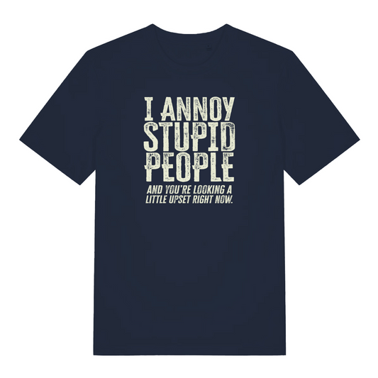 navy women's funny slogan t-shirt with the text ' i annoy stupid people and you're looking a little upset right now'