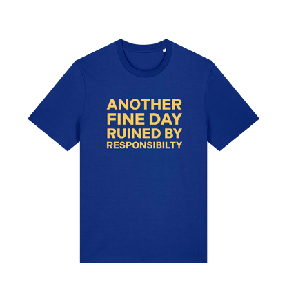Blue funny dad t-shirt with the slogan 'another day ruined by responsibility'