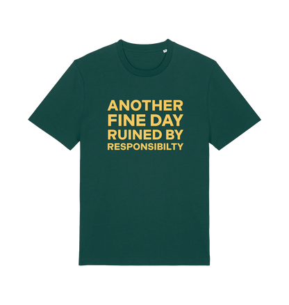 Green funny dad t-shirt with the slogan 'another day ruined by responsibility'