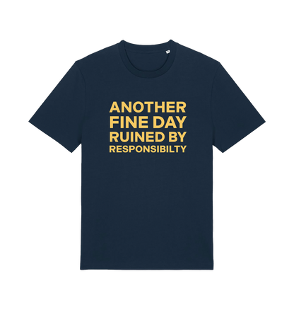 Navy funny dad t-shirt with the slogan 'another day ruined by responsibility'