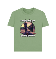 Sage I Fought The Law Women's T-shirt