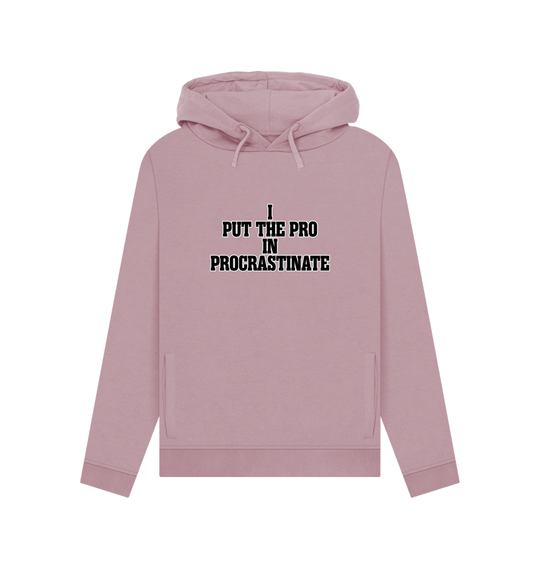 Mauve Procrastinate Women's Hoodie