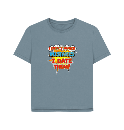 Stone Blue Date Mistakes Women's Relaxed Fit T-shirt