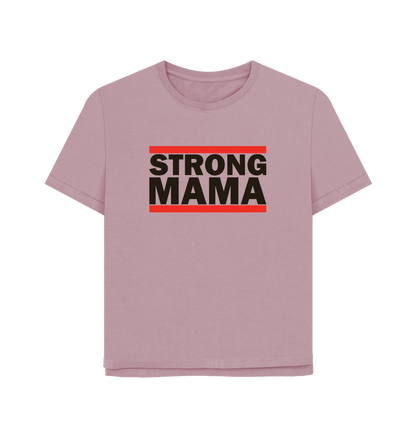 Mauve Strong Mama Women's Relaxed Fit T-shirt