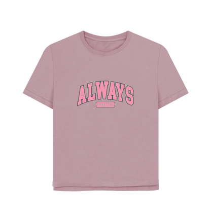 Mauve Freezing Always Women's Relaxed Fit T-shirt