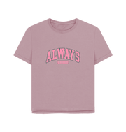 Mauve Freezing Always Women's Relaxed Fit T-shirt