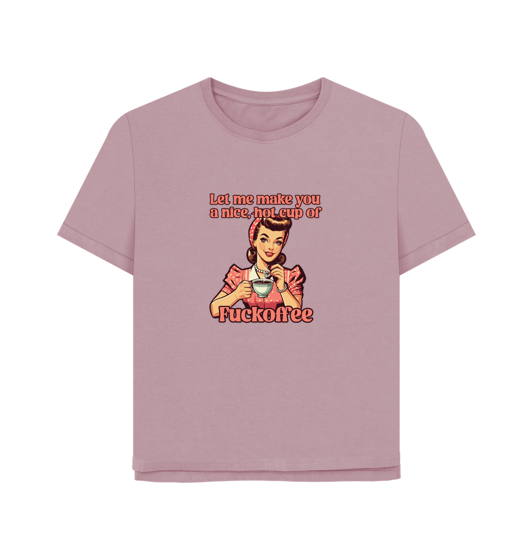 Mauve Fuckoffee Women's Relaxed Fit T-shirt