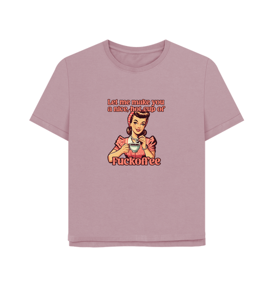 Mauve Fuckoffee Women's Relaxed Fit T-shirt