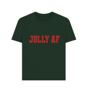 Evergreen Jolly AF Women's T-shirt