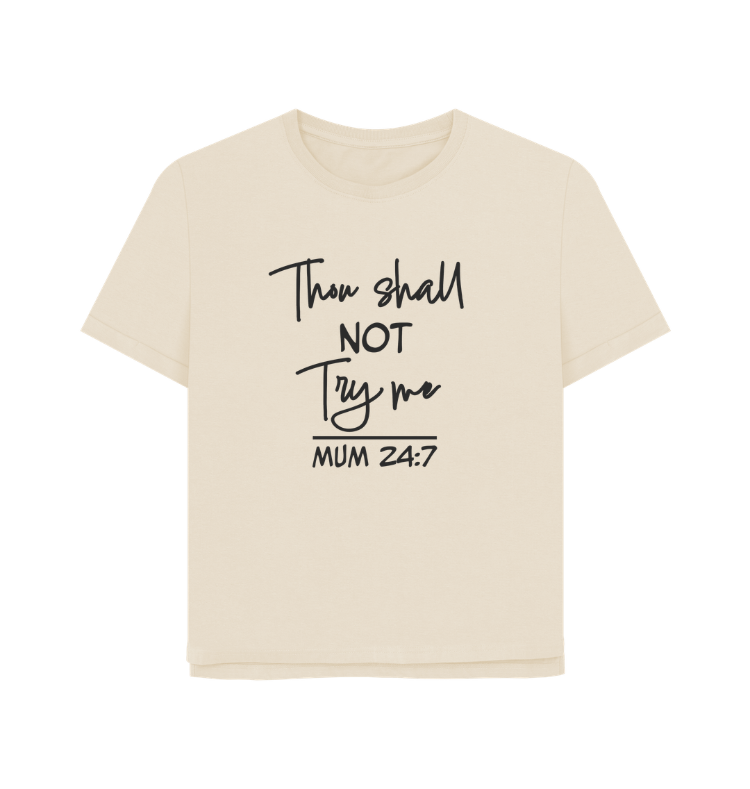Oat Thou Shall Not Women's Relaxed Fit T-shirt