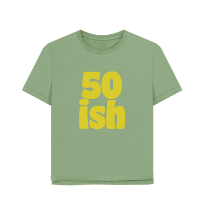 Sage Fifty-ish Women's Relaxed Fit T-shirt