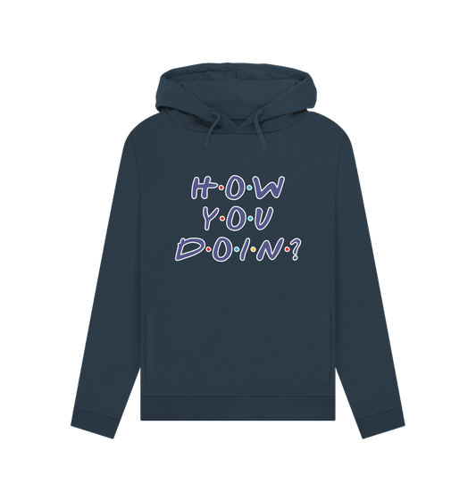 Navy Blue How You Doin Women's Hoodie