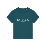 teal sarcastic t-shirt with the slogan 'be kind .. of a bitch'