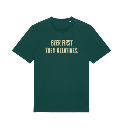 green funny slogan t-shirt with 'beer first then relatives'