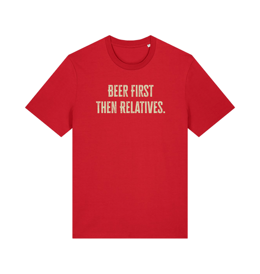 red funny slogan t-shirt with 'beer first then relatives'
