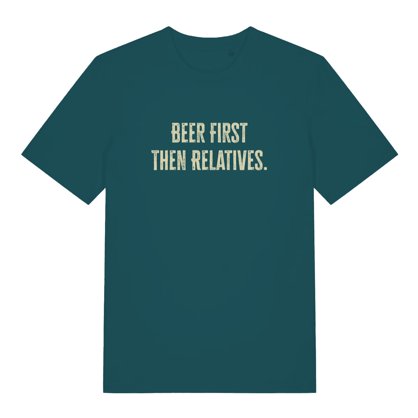 teal women's christmas slogan t-shirt with the text 'beer first then relatives'