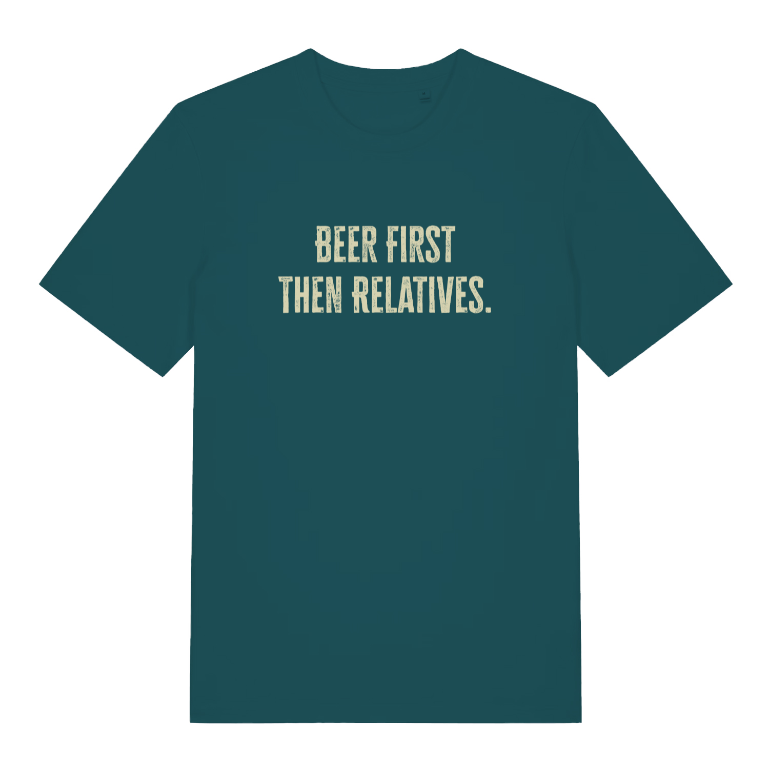 teal women's christmas slogan t-shirt with the text 'beer first then relatives'