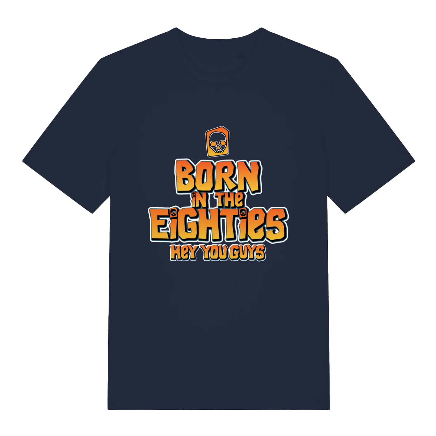 Navy Born in the Eighties T-shirt flat lay with fun Goonies "Hey You Guys" slogan and skull graphic on premium cotton