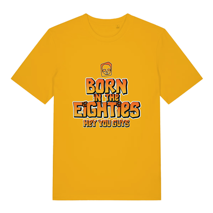 Yellow Born in the Eighties T-shirt flat lay with bold "Born in the Eighties Hey You Guys" design for 80s fans