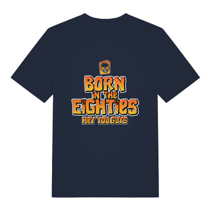 Navy women's Born in the Eighties T-shirt flat lay with fun Goonies "Hey You Guys" slogan on flattering women's fit