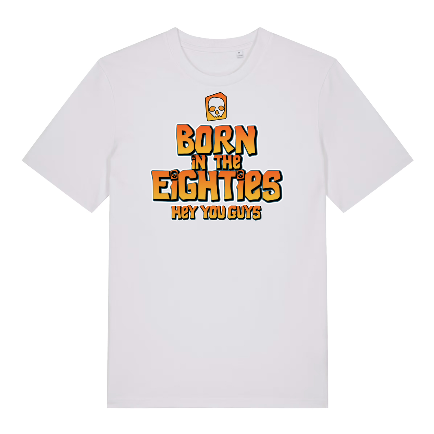 white birthday t-shirt with the slogan 'born in the eighties you guys'