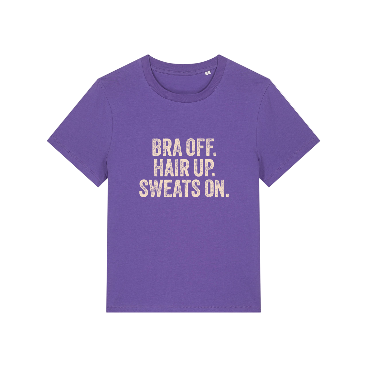 purple slogan t-shirt with 'bra off hair up sweats on'