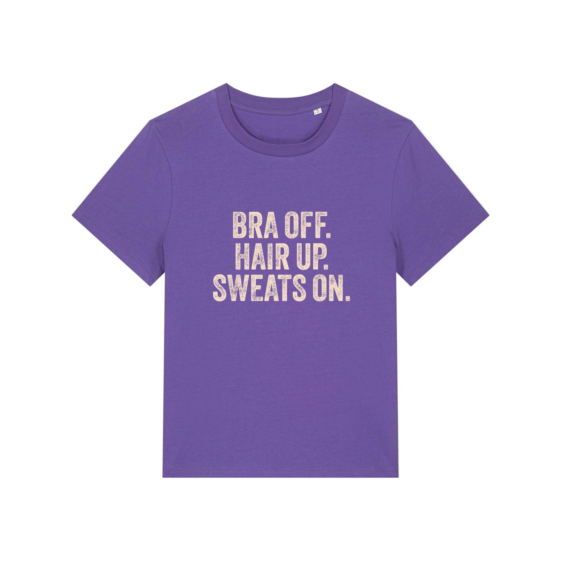 purple slogan t-shirt with 'bra off hair up sweats on'