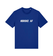 blue slogan t-shirt with the text 'broke af'