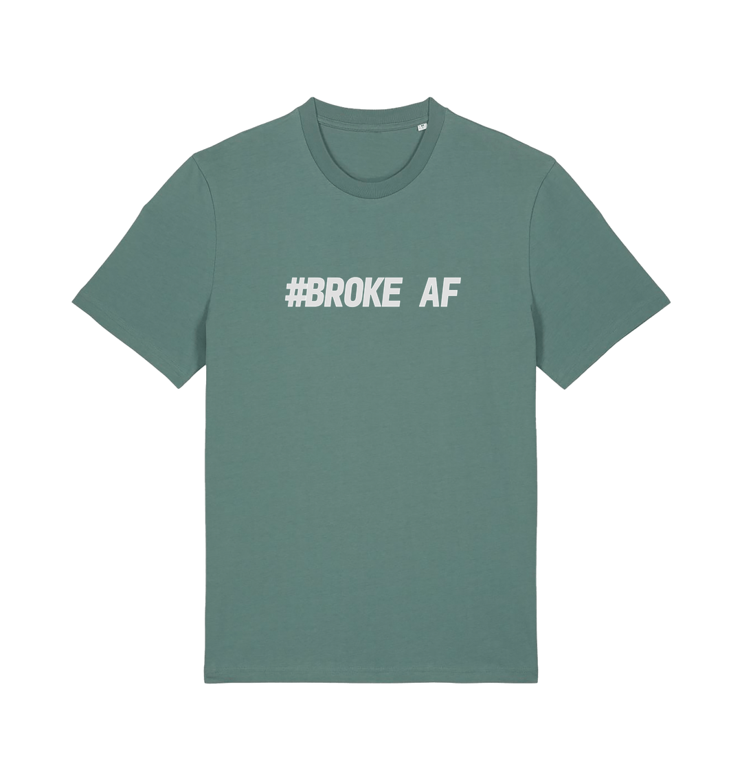 light green slogan t-shirt with the text 'broke af'