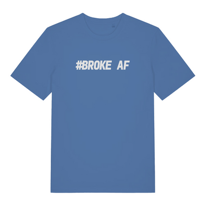 blue women's matching t-shirt with the slogan 'broke AF'