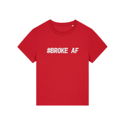 red funny slogan t-shirt with 'broke af'