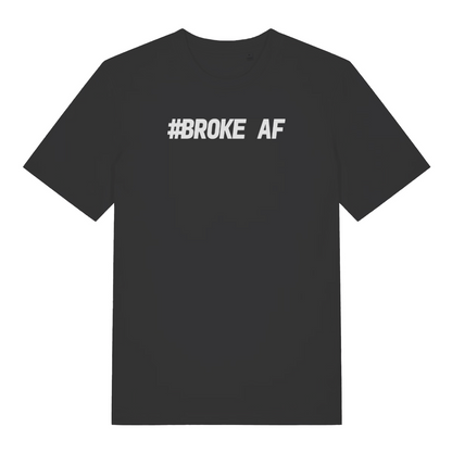 black matching t-shirt with the slogan 'broke af'
