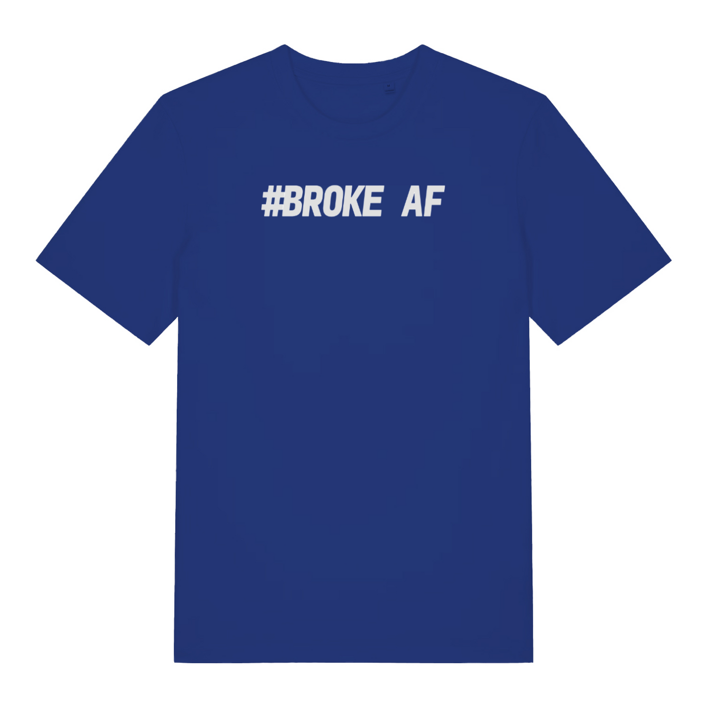blue matching t-shirt with the slogan 'broke af'