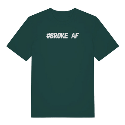 green matching t-shirt with the slogan 'broke af'