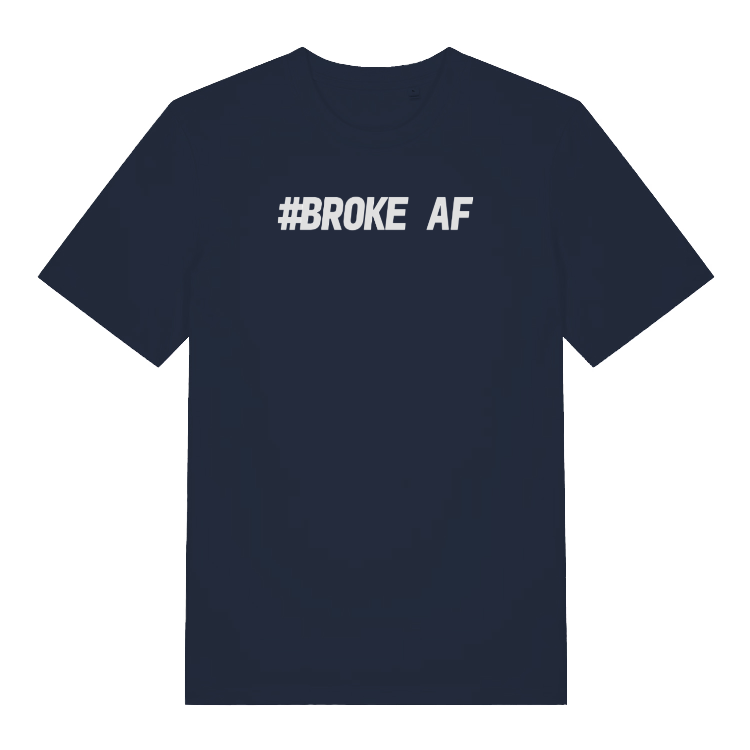 navy matching t-shirt with the slogan 'broke af'