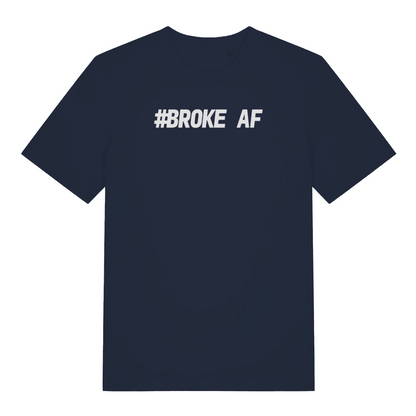 navy matching t-shirt with the slogan 'broke af'