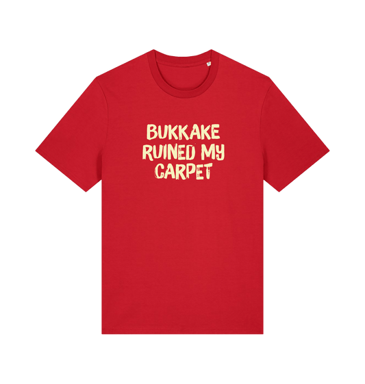 red funny offensive t-shirt with the slogan 'bukkake ruined my carpet'