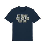 navy christmas movie t-shirt with the slogan 'bye buddy hope you find your dad'