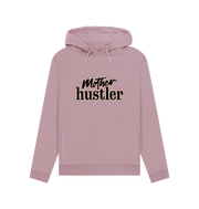 Mauve Mother Hustler Women's Hoodie