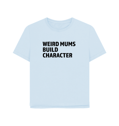 Sky Blue Weird Mums Women's Relaxed Fit T-shirt