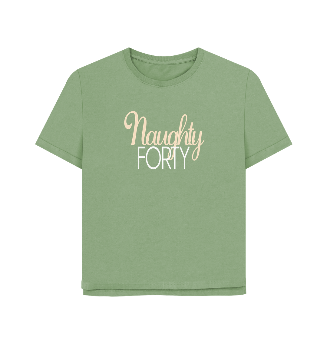 Sage Naughty Forty Women's Relaxed Fit T-shirt