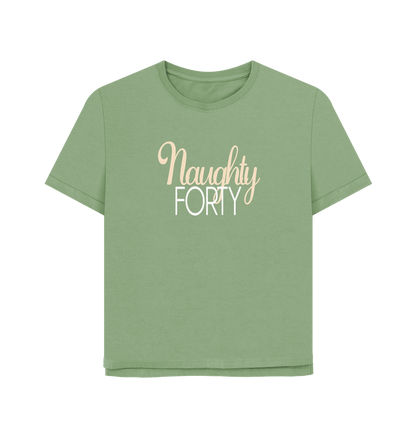 Sage Naughty Forty Women's Relaxed Fit T-shirt